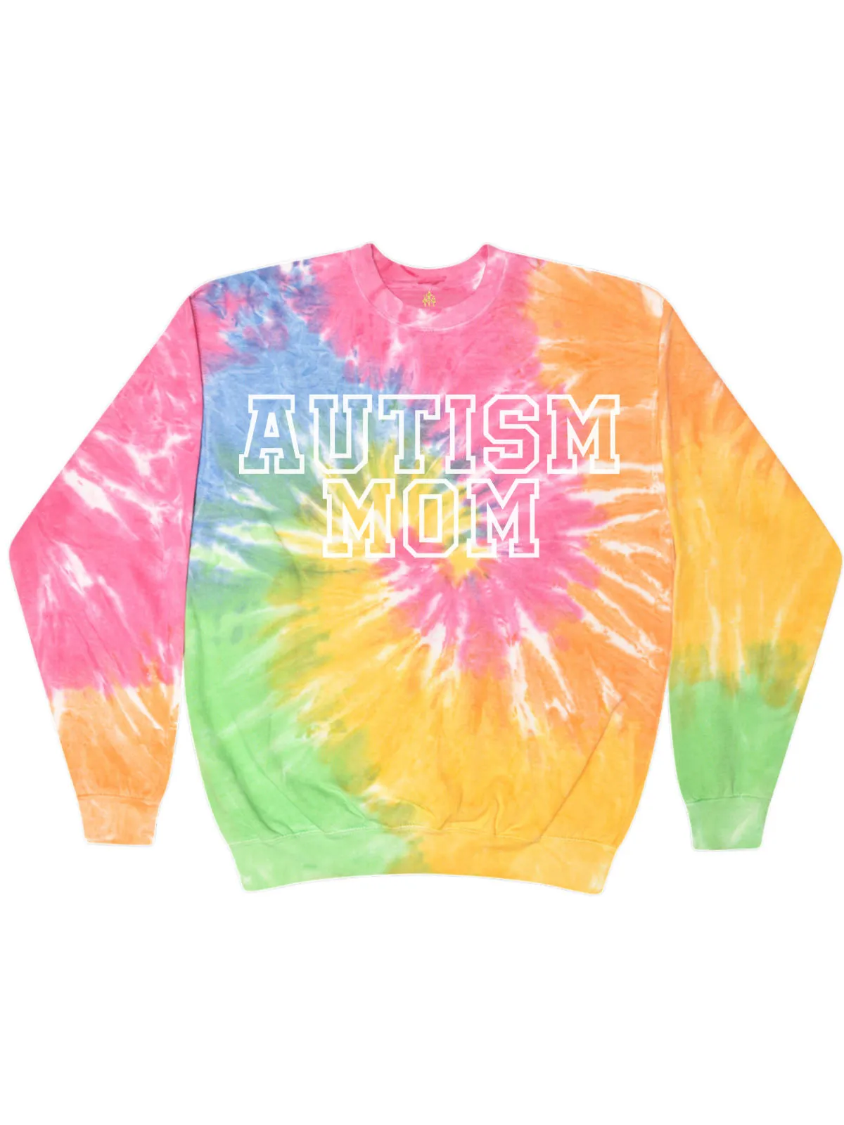 Autism Mom Rainbow Tie Dye Sweatshirt