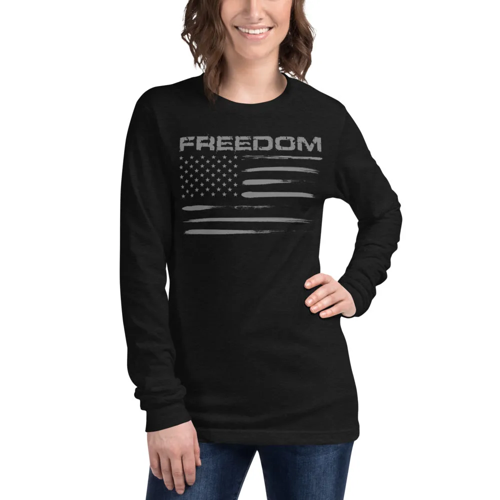 Freedom / US Flag Unisex Long Sleeve Unisex Tee for Men and Women